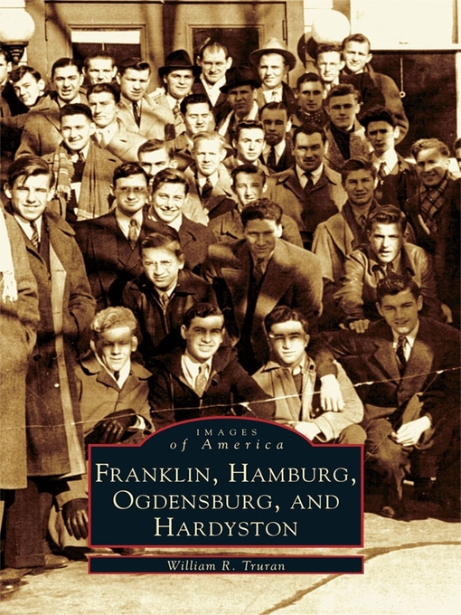 Title details for Franklin, Hamburg, Ogdensburg, and Hardyston by William R. Truran - Available